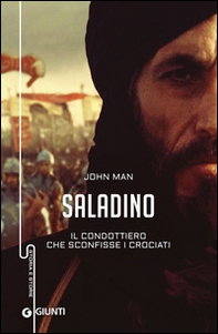 Saladino. Il condottiero che sconfisse i crociati - Librerie.coop