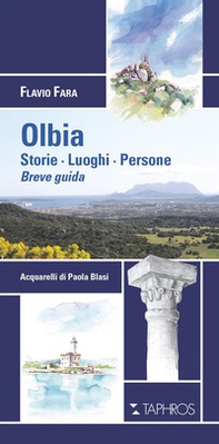 Olbia. Storie. Luoghi. Persone. Breve guida - Librerie.coop