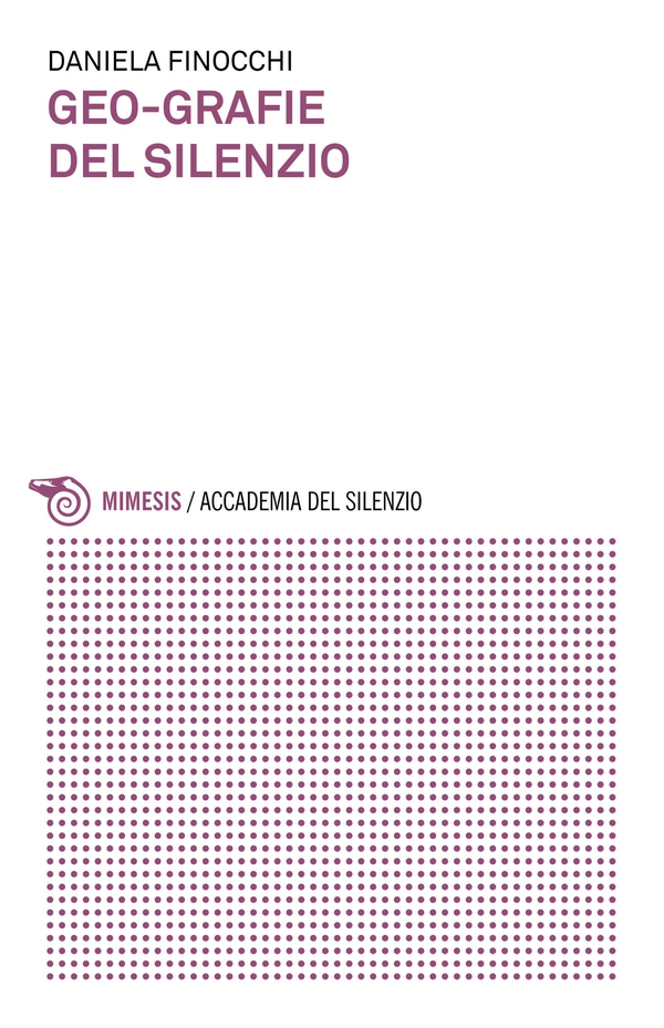 Geo-grafie del silenzio - Librerie.coop Geo-grafie del silenzio - Librerie.coop