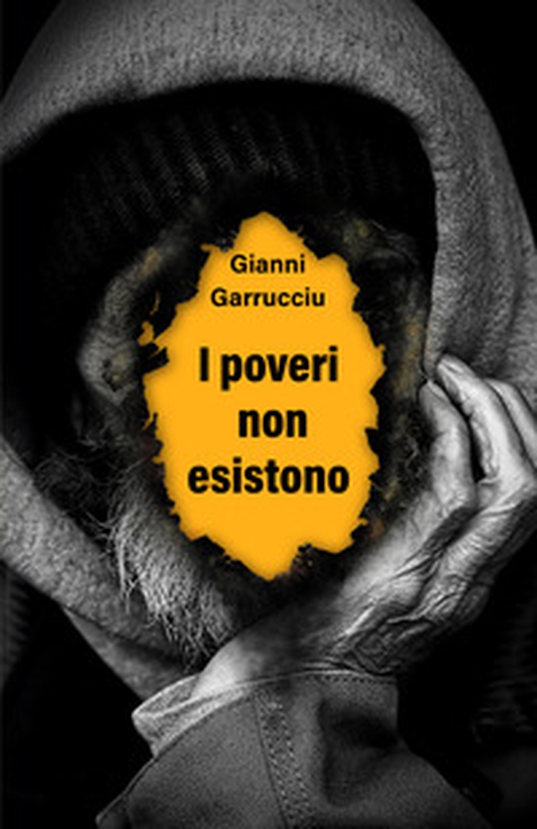 I poveri non esistono - Librerie.coop I poveri non esistono - Librerie.coop
