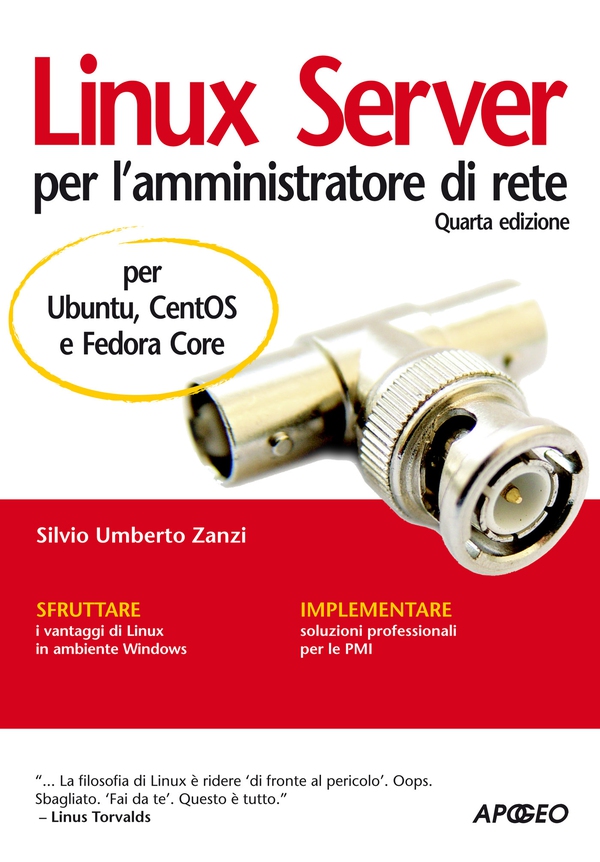 Linux Server per l'amministratore di rete - Librerie.coop Linux Server per l'amministratore di rete - Librerie.coop