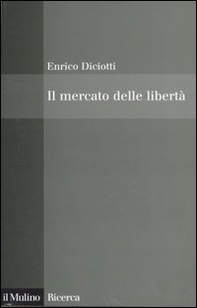 Il mercato delle libertà. L'incompatibilità tra proprietà privata e diritti - Librerie.coop