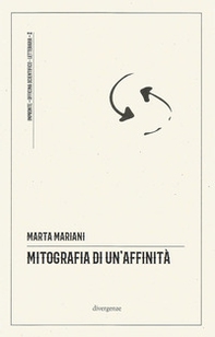 Mitografia di un'affinità - Librerie.coop