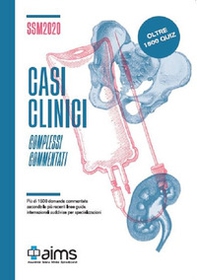 Casi clinici complessi commentati. SSM 2020. Oltre 1.500 quiz - Librerie.coop Casi clinici complessi commentati. SSM 2020. Oltre 1.500 quiz - Librerie.coop