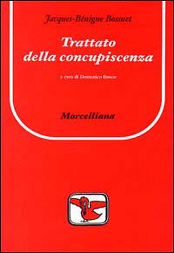 Trattato della concupiscenza - Librerie.coop Trattato della concupiscenza - Librerie.coop