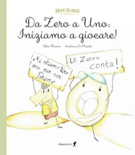 Da zero a uno. Iniziamo a giocare! - Librerie.coop