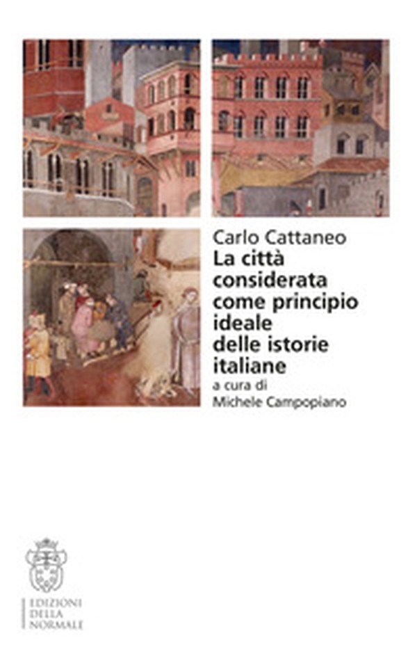 La città considerata come principio ideale delle istorie italiane - Librerie.coop La città considerata come principio ideale delle istorie italiane - Librerie.coop