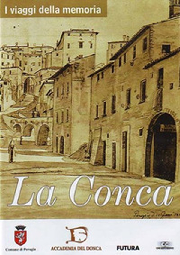 I viaggi della memoria. La conca - Librerie.coop I viaggi della memoria. La conca - Librerie.coop