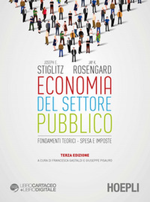 Economia del settore pubblico. Fondamenti teorici. Spesa e imposte - Librerie.coop Economia del settore pubblico. Fondamenti teorici. Spesa e imposte - Librerie.coop