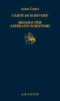 L'arte di scrivere. Regole per aspiranti scrittori - Librerie.coop
