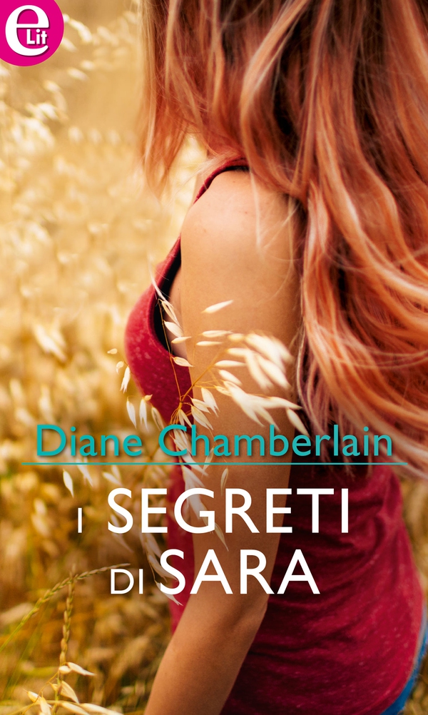 I segreti di Sara (eLit) - Librerie.coop I segreti di Sara (eLit) - Librerie.coop