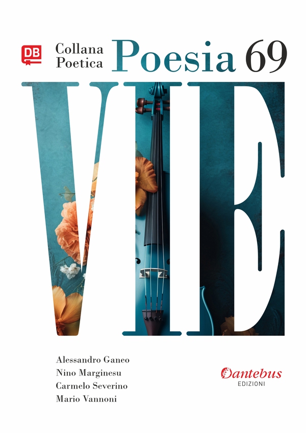 Collana Poetica Vie vol. 69 - Librerie.coop Collana Poetica Vie vol. 69 - Librerie.coop