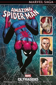 Oltraggio. Amazing Spider-Man - Librerie.coop