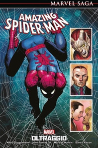 Oltraggio. Amazing Spider-Man - Librerie.coop Oltraggio. Amazing Spider-Man - Librerie.coop