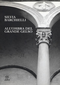 All'ombra del grande gelso - Librerie.coop