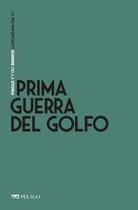 Prima guerra del Golfo - Librerie.coop