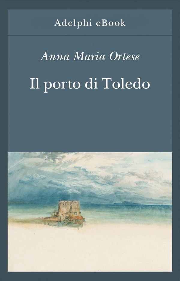 Il porto di Toledo - Librerie.coop Il porto di Toledo - Librerie.coop