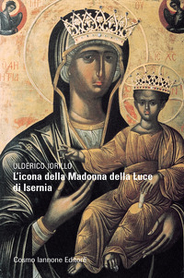L'icona della Madonna della luce di Isernia - Librerie.coop L'icona della Madonna della luce di Isernia - Librerie.coop