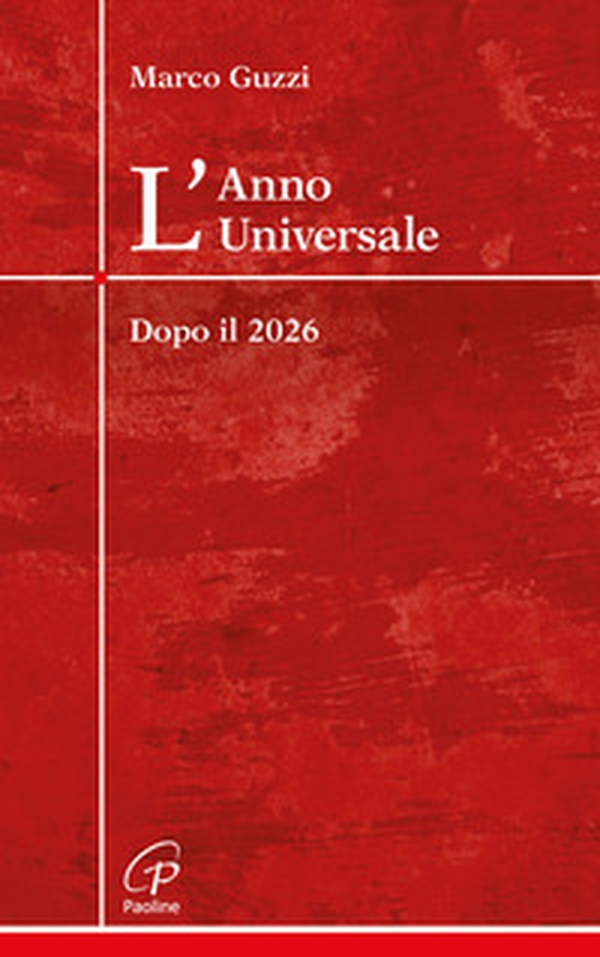 L'anno universale dopo il 2026 - Librerie.coop