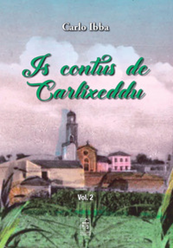 Is contus de Carlixeddu - Vol. 2 - Librerie.coop Is contus de Carlixeddu - Vol. 2 - Librerie.coop