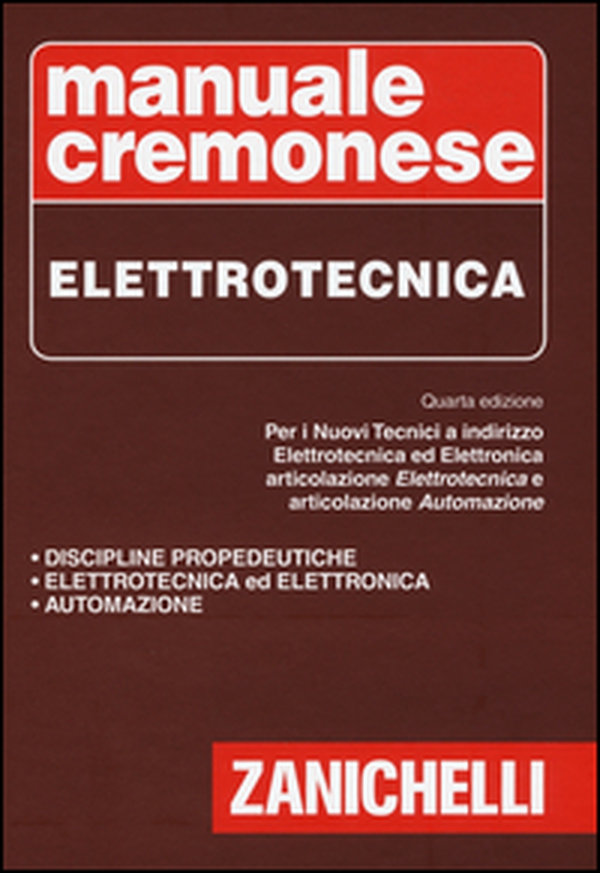 Manuale Cremonese di elettrotecnica - Librerie.coop Manuale Cremonese di elettrotecnica - Librerie.coop