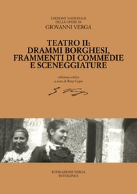 Teatro. Drammi borghesi, frammenti di commedie e sceneggiature - Vol. 2 - Librerie.coop Teatro. Drammi borghesi, frammenti di commedie e sceneggiature - Vol. 2 - Librerie.coop