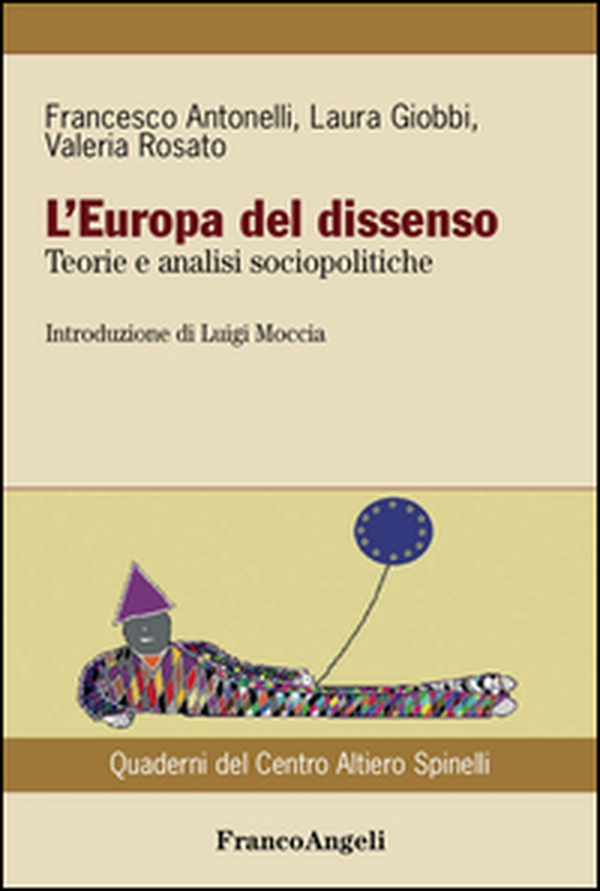 L'Europa del dissenso. Teorie e analisi sociopolitiche - Librerie.coop L'Europa del dissenso. Teorie e analisi sociopolitiche - Librerie.coop