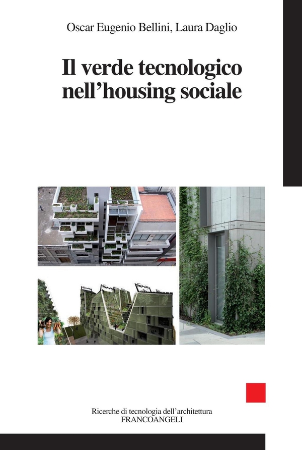 Il verde tecnologico nell'housing sociale - Librerie.coop Il verde tecnologico nell'housing sociale - Librerie.coop