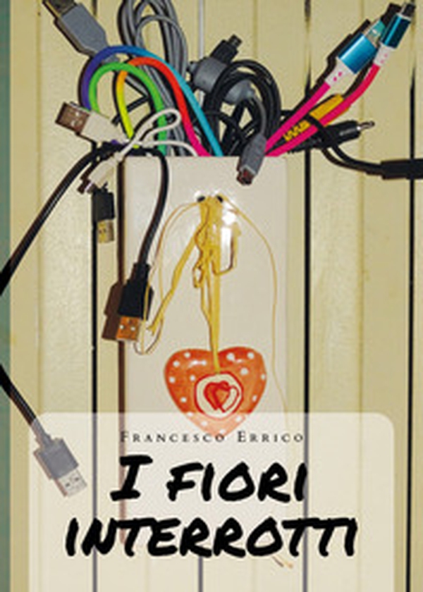 I fiori interrotti - Librerie.coop I fiori interrotti - Librerie.coop