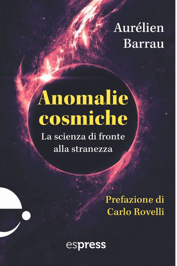 Anomalie cosmiche - Librerie.coop Anomalie cosmiche - Librerie.coop