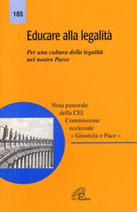 Educare alla legalità. Per una cultura della legalità nel nostro paese - Librerie.coop
