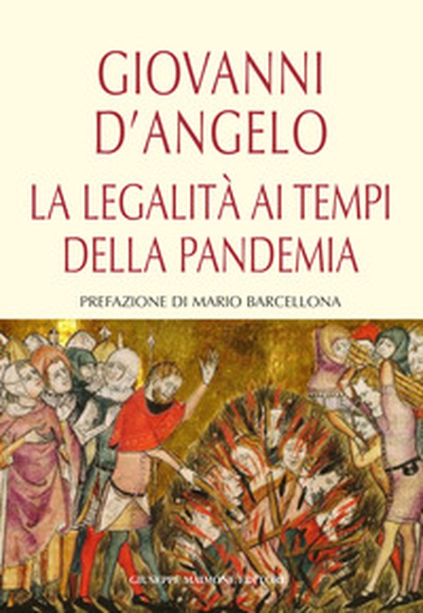 La legalità ai tempi della pandemia - Librerie.coop La legalità ai tempi della pandemia - Librerie.coop