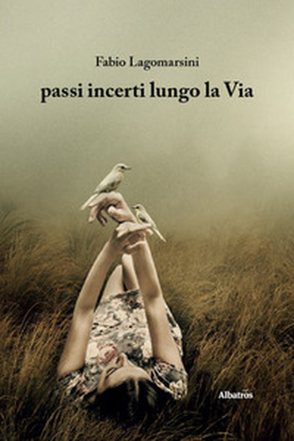 Passi incerti lungo la via - Librerie.coop Passi incerti lungo la via - Librerie.coop