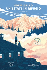 Un'estate in rifugio - Librerie.coop Un'estate in rifugio - Librerie.coop