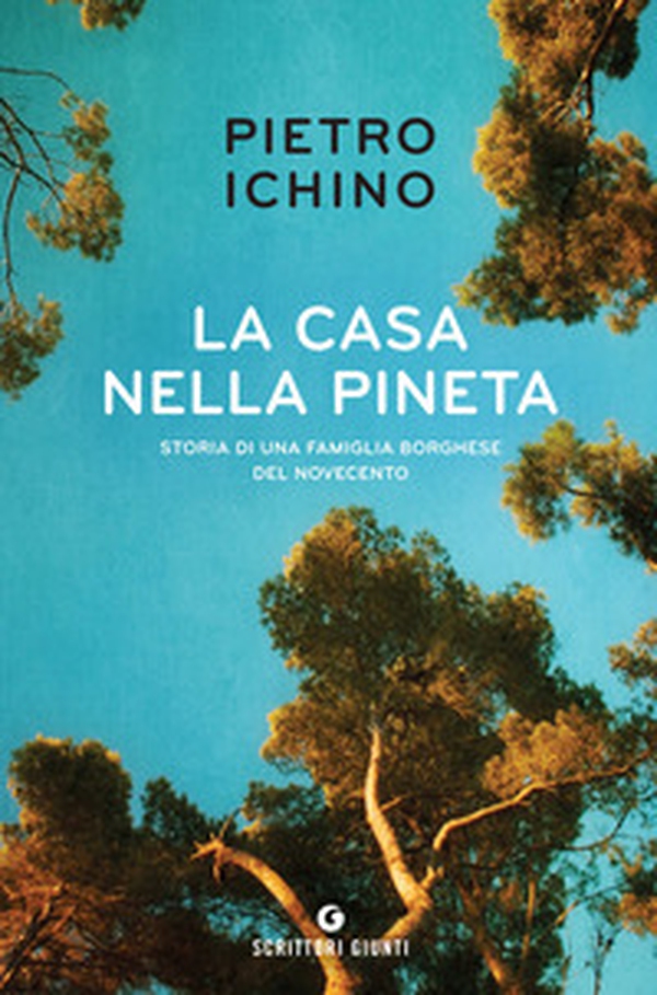La casa nella pineta. Storia di una famiglia borghese del Novecento - Librerie.coop La casa nella pineta. Storia di una famiglia borghese del Novecento - Librerie.coop