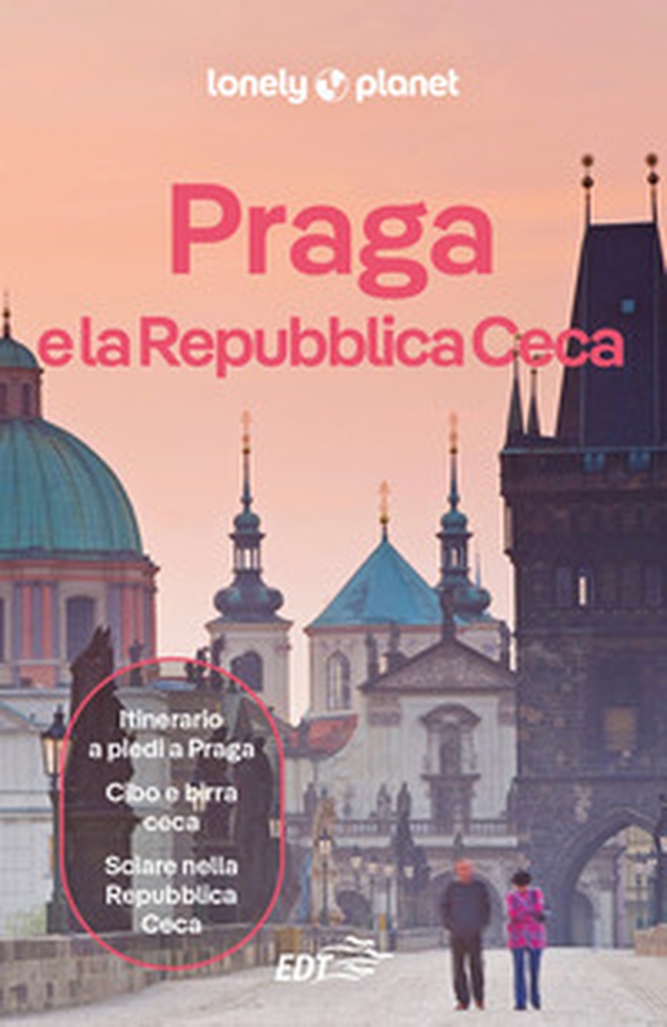 Praga e la Repubblica Ceca - Librerie.coop