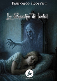Lo specchio di Isobel - Librerie.coop