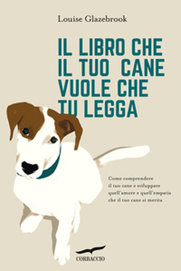 Il libro che il tuo cane vuole che tu legga - Librerie.coop Il libro che il tuo cane vuole che tu legga - Librerie.coop