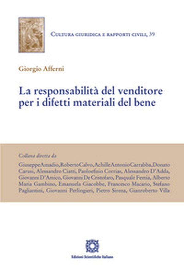 La responsabilità del venditore per i difetti materiali del bene - Librerie.coop La responsabilità del venditore per i difetti materiali del bene - Librerie.coop