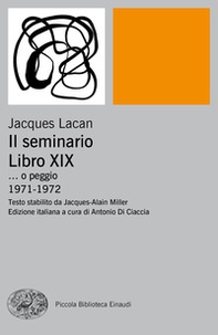 Il seminario. Libro XIX... o peggio. 1971-1972 - Librerie.coop