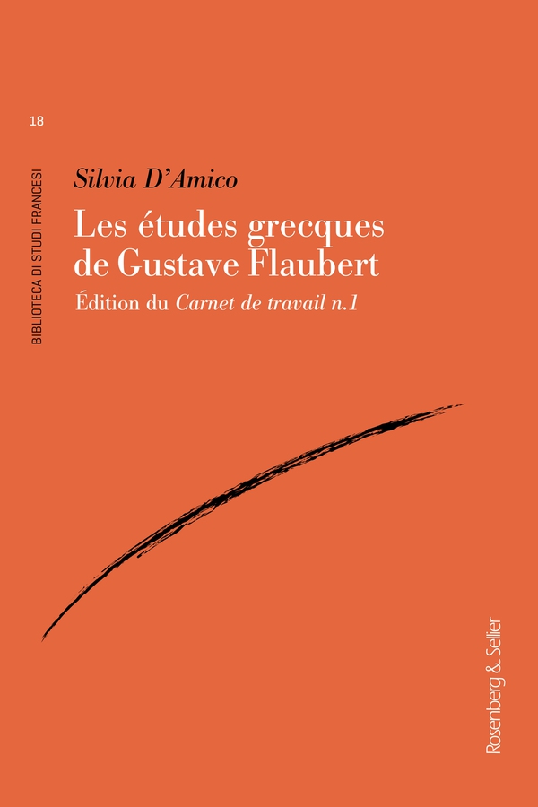 Les études grecques de Gustave Flaubert - Librerie.coop Les études grecques de Gustave Flaubert - Librerie.coop