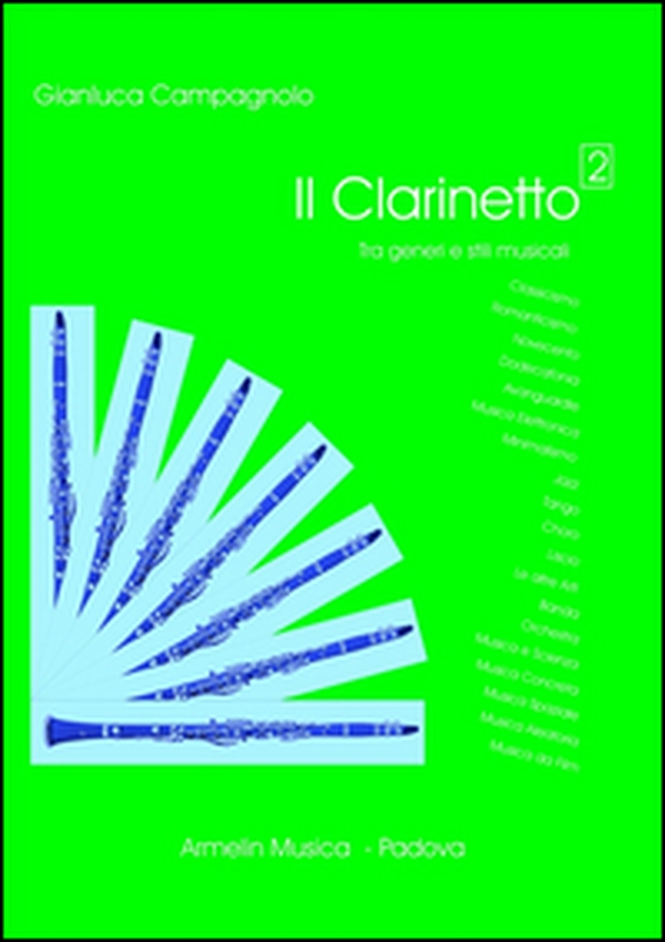Il clarinetto. Tra generi e stili musicali - Vol. 2 - Librerie.coop Il clarinetto. Tra generi e stili musicali - Vol. 2 - Librerie.coop
