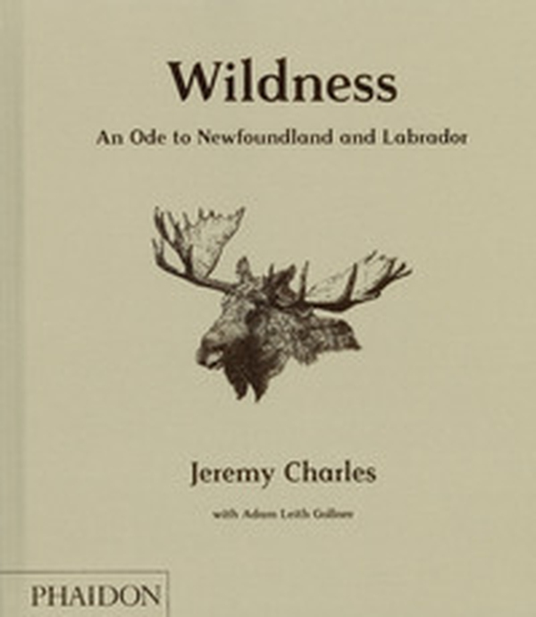 Wildness. An ode to Newfoundland and Labrador - Librerie.coop Wildness. An ode to Newfoundland and Labrador - Librerie.coop