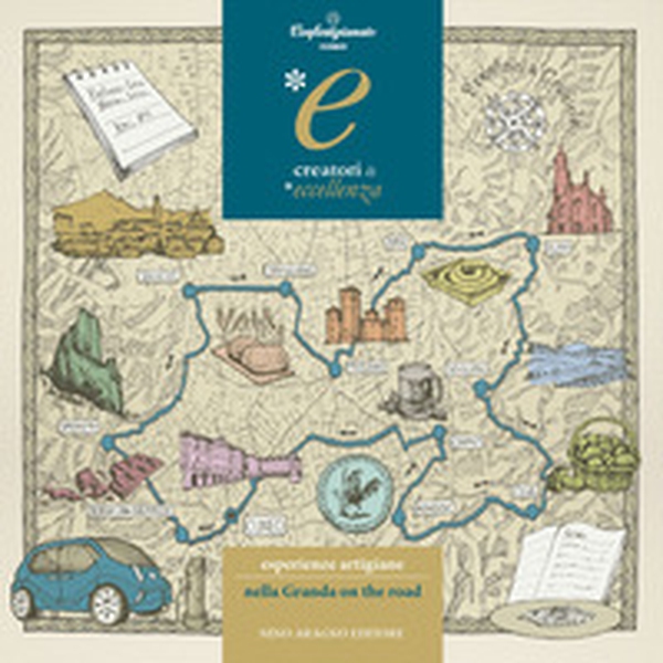 Creatori di eccellenza. Esperienze artigiane: nella Granda on the road - Librerie.coop Creatori di eccellenza. Esperienze artigiane: nella Granda on the road - Librerie.coop