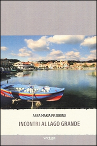 Incontri al lago grande - Librerie.coop