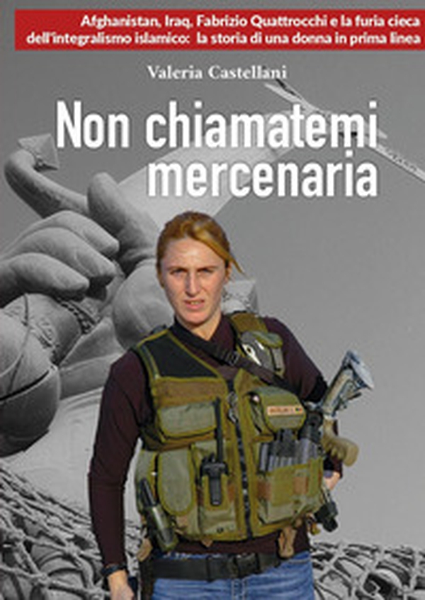 Non chiamatemi mercenaria - Librerie.coop Non chiamatemi mercenaria - Librerie.coop