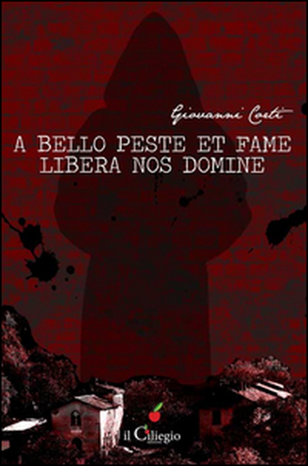 A bello peste et fame libera nos Domine - Librerie.coop A bello peste et fame libera nos Domine - Librerie.coop