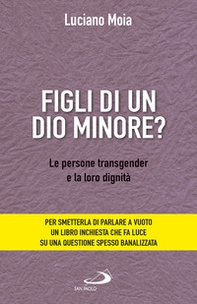 Figli di un dio minore? Le persone transgender e la loro dignità - Librerie.coop Figli di un dio minore? Le persone transgender e la loro dignità - Librerie.coop