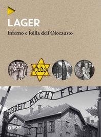 Lager. Inferno e follia dell'olocausto - Librerie.coop