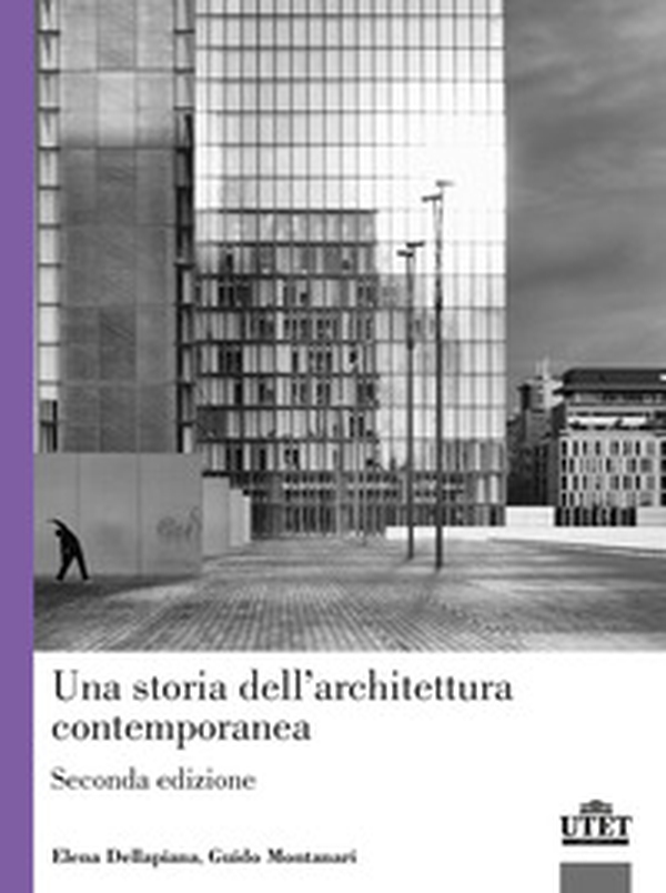 Una storia dell'architettura contemporanea - Librerie.coop Una storia dell'architettura contemporanea - Librerie.coop